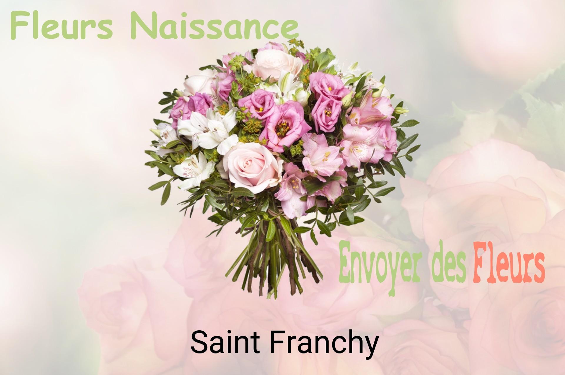 Bouquet de fleurs de naissance livré à Saint-Franchy